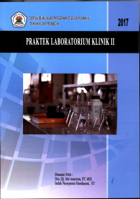 Praktek Laboratorium Klinik II, Serial Buku Ajar Program Studi Diploma IV Teknik Elektromedik