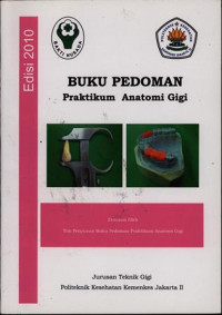 Buku Pedoman Praktikum Anatomi Gigi