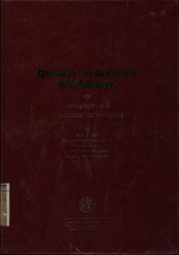 Quality Assurance Workbook for Radiographers  & Radiological Technologists