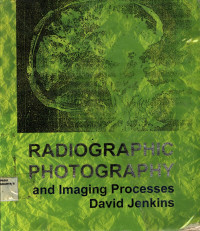 Radiographic photography And Imaging Processes