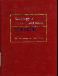 Radiology of the skull and brain the skull volume one