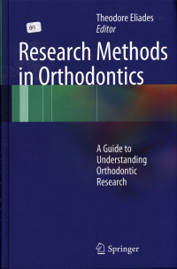 Research Methods in Orthodontics : A Guide to Understanding Orthodontic Research