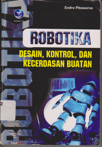 Robotika Disain, Kontrol, dan Kecerdasan Buatan