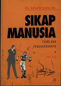 Sikap Manusia : teori dan pengukurannya