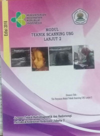 Modul Teknik Scanning USG Lanjut 2 Jurusan Teknik radiodagnostik Dan Radioterapi