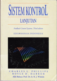 Sistem Kontrol : lanjutan ( Feedback Control System Third edition )