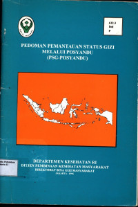 Pedoman Pemantauan Status Gizi melalui Posyandu (PSG-Posyandu)