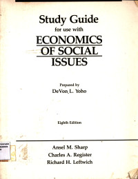 Study Guide for Use With Economics of Social Issues Eighth Edition