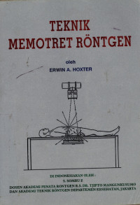 Teknik Memotret Rontgen