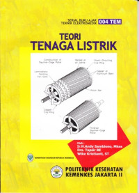 Teori Tenaga Listrik Cetakan 1, Serial Buku Ajar Teknik Elektromedik 004 TEM