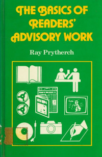 The Basics of Readers' Advisory Work