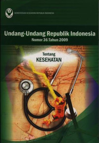 Undang-undang RI Nomor 36 Tahun 2009 Tentang Kesehatan