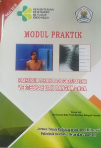 Modul Praktikum Teknik Radiografi Dasar Vertebrae Dan Rangka Dada