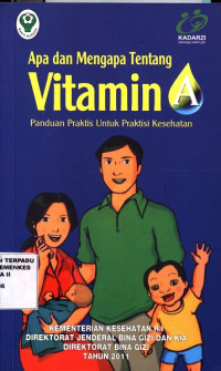 Apa dan Mengapa Tentang Vitamin A Panduan Praktis untuk Praktisi Kesehatan