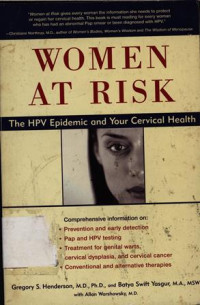 Women At Risk : The HPV Epidemic and Your Cervical Health