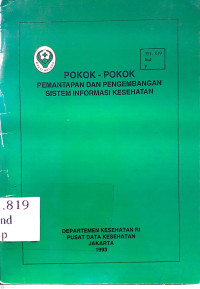 Pokok-pokok Pemantapan dan Pengembangan Sistem Informasi Kesehatan