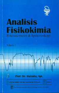 Analisis fisikokimia : potensiometri & spektroskopi Volume. 1