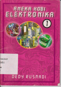 Aneka Hobi Elektronika Jilid 1