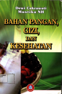 Bahan Pangan, Gizi, dan Kesehatan