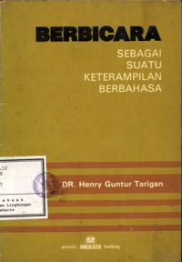 Berbicara Sebagai Suatu Keterampilan Berbahasa