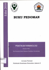 Buku Pedoman Praktikum Farmakologi Jurusan Farmasi