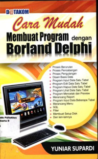 Cara Mudah  Program  Dengan  Borland  Delphi