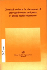 Chemical Methods for The Control of Antropod Vectors and pests of Public Health Importance