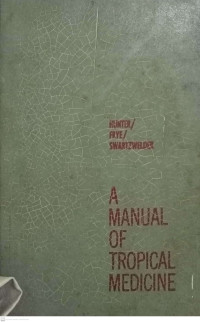 A Manual of tropical medicine