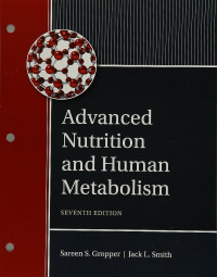 Advanced Nutrition and Human Metabolism