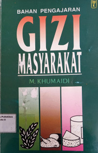 Bahan Pengajaran Gizi Masyarakat