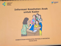 Informasi Kesehatan Anak untuk Kader