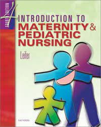 Introduction to maternity & pediatric nursing