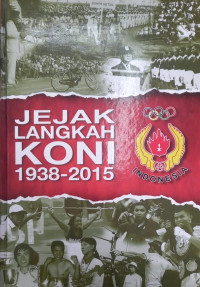 Jejak Langkah KONI 1938-2015