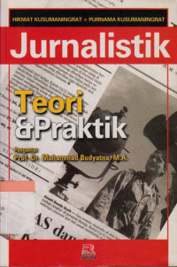 Jurnalistik teori & Praktek