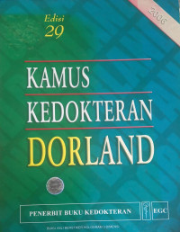 Kamus Kedokteran Dorland Edisi 29