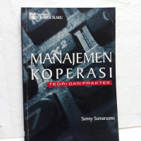 Manajemen Koperasi : Teori dan Praktek