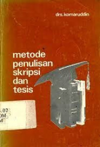 Metode penulisan skripsi dan tesis