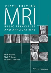 MRI Basic Principles And Applications Fifth Edition