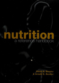 Nutrition A Reference Handbook