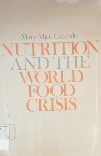 Nutrition & The World Food Crisis