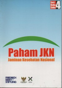 Paham JKN Jaminan Kesehatan Nasional