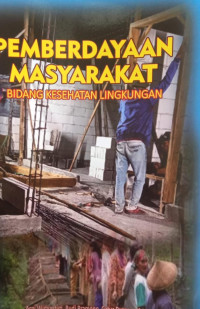 Pemberdayaan Masyarakat Bidang Kesehatan Lingkungan