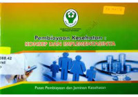 Pembiayaan Kesehatan : Konsep dan Implementasinya