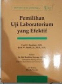 Pemilihan uji laboratorium yang efektif