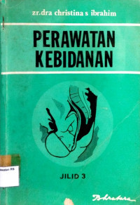 Perawatan Kebidanan Jilid III