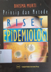 Prinsip dan Metode Riset Epidemiologi