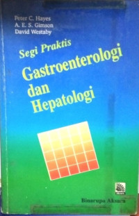 Segi Praktis Gastroentrologi dan Hepatolo