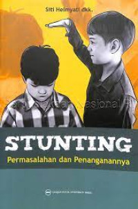 Stunting : permasalahan dan penanganannya