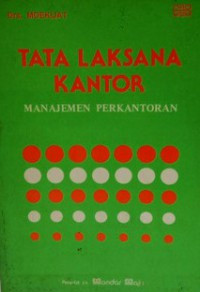 TATA LAKSANA KANTOR, MANAJEMEN PERKANTORAN