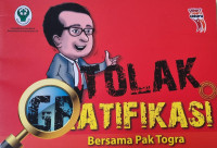 Tolak Gratifikasi Bersama Pak Togra